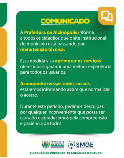 Imagem da notícia Para melhor atendimento da população, Prefeitura de Alcinópolis realiza manutenção no site oficial do município